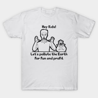 Fun And Profit T-Shirt